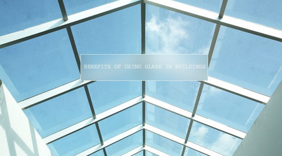 benefits of using glass 347552