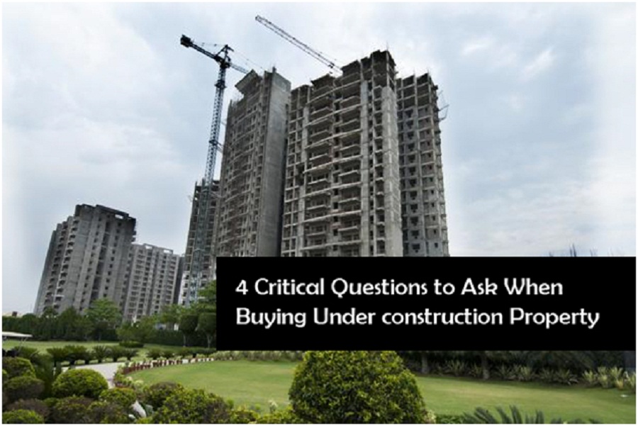 4 critical questions to ask when buying underconstruction property 823848